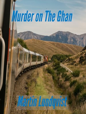 cover image of Murder on the Ghan